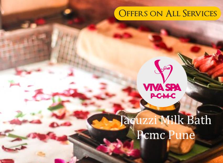 Jacuzzi Milk Bath in PCMC PUNE